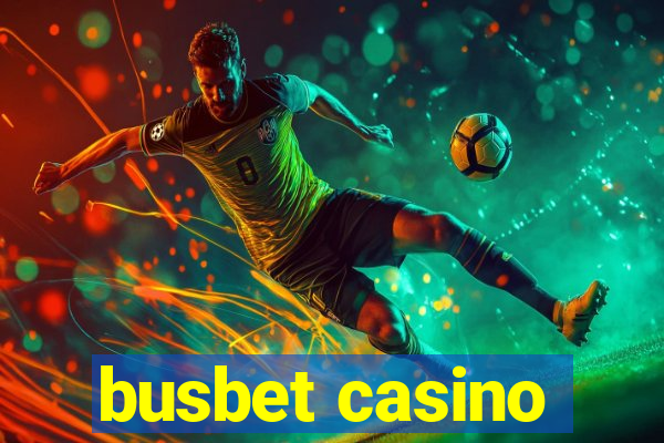 busbet casino